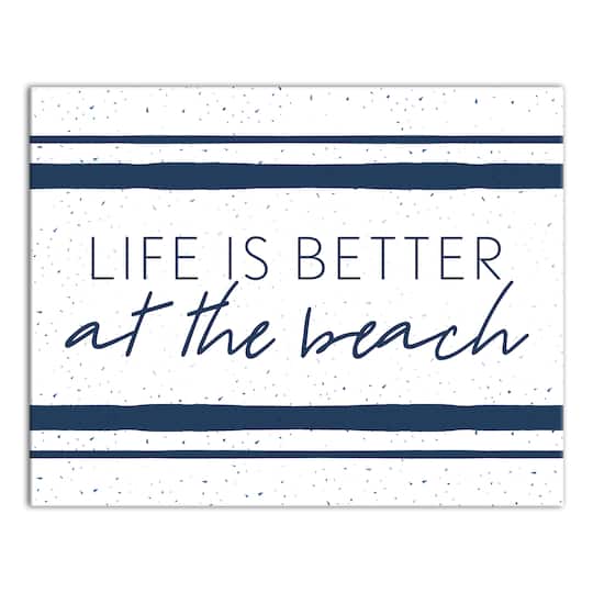 Life Is Better At The Beach 11" x 14" Canvas Wall Art